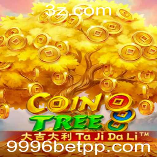 CoinTree: Descubra o Mundo Fascinante do Jogo com 9996bet
