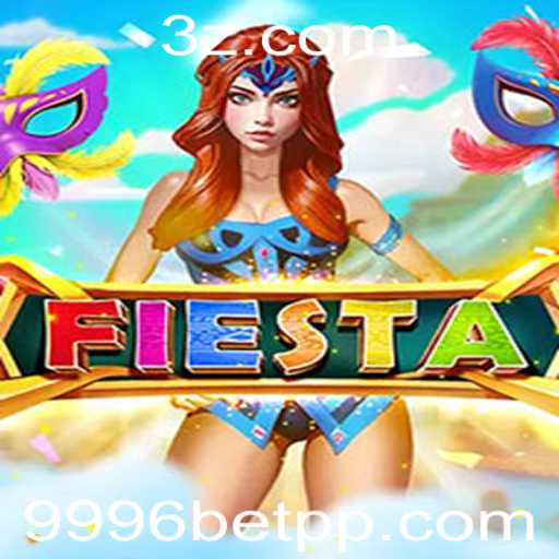 Descubra o Jogo Fiesta e a Emoção de 9996bet