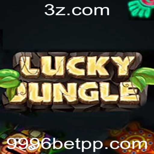 Tudo sobre o Jogo LuckyJungle e a Plataforma 9996bet