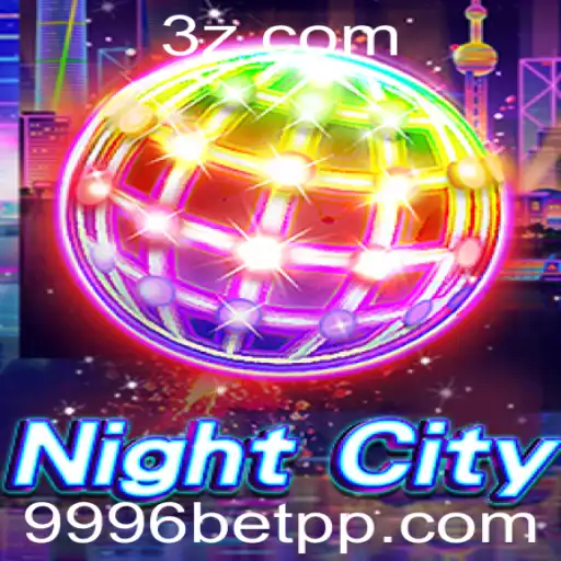 Descubra o Mundo de NightCity: Um Jogo de Estratégia Envolvente em 9996bet